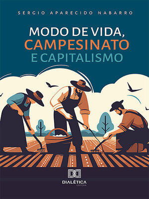 cover image of Modo de Vida, Campesinato e Capitalismo